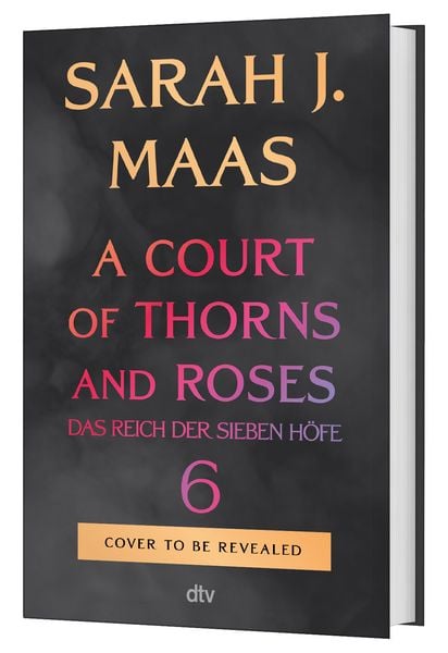 Produktbild: A Court of Thorns and Roses 6
