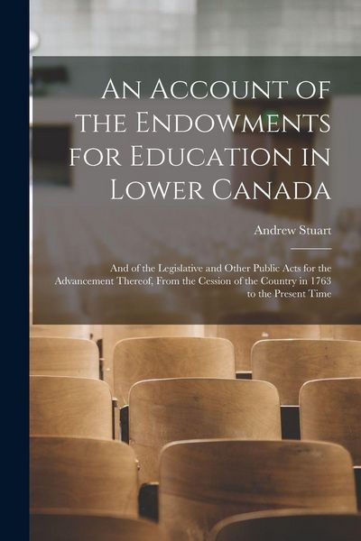Produktbild: An Account of the Endowments for Education in Lower Canada [microform]