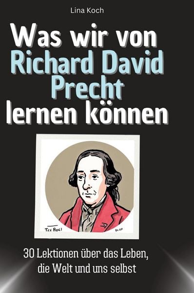 Produktbild: Was wir von Richard David Precht lernen k&ouml;nnen