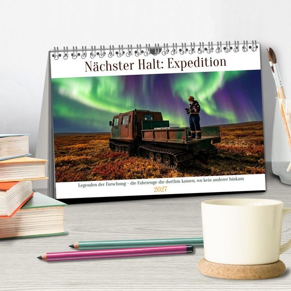 Produktbild: N&auml;chster Halt: Expedition (Tischkalender 2027 DIN A5 quer), CALVENDO Monatskalender