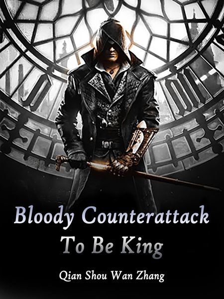 Produktbild: Bloody Counterattack To Be King