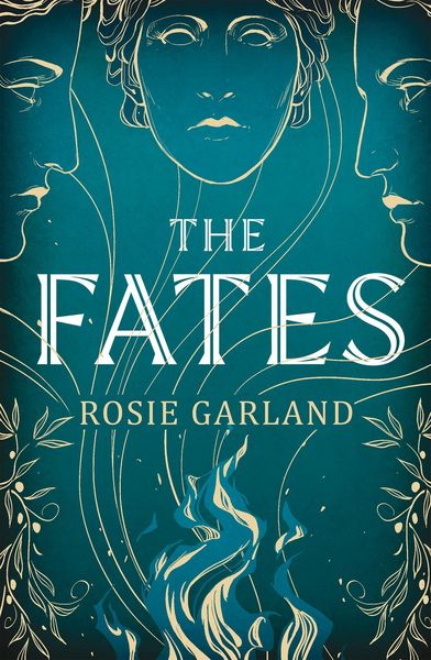 The Fates, Taschenbuch von Rose Blythe, Quercus Publishing Plc, 978-1-5294-2816-2