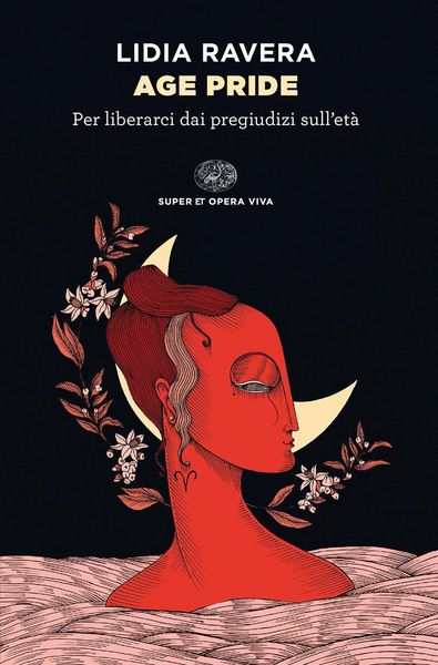 Produktbild: Age Pride. Per liberarci dai pregiudizi sull'et&agrave;