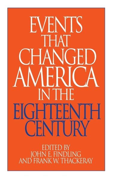 Produktbild: Events That Changed America in the Eighteenth Century