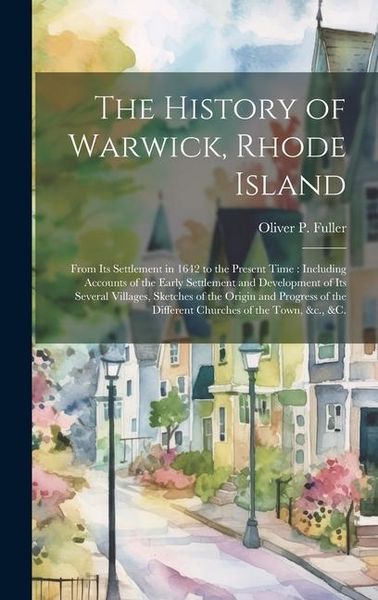 Produktbild: The History of Warwick, Rhode Island
