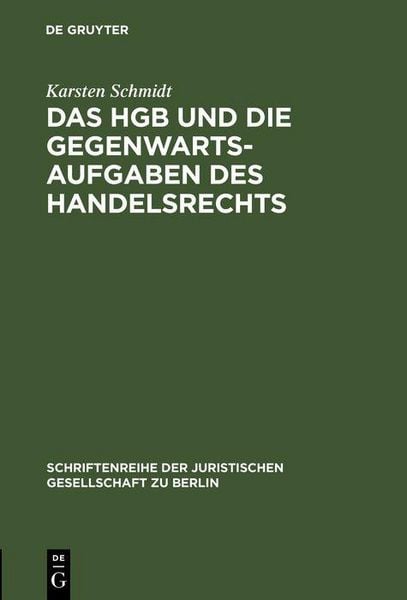 Produktbild: Das HGB und die Gegenwartsaufgaben des Handelsrechts