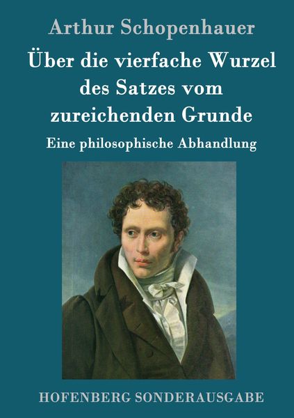 Produktbild: &Uuml;ber die vierfache Wurzel des Satzes vom zureichenden Grunde