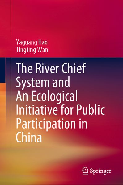 Produktbild: The River Chief System and An Ecological Initiative for Public Participation in China