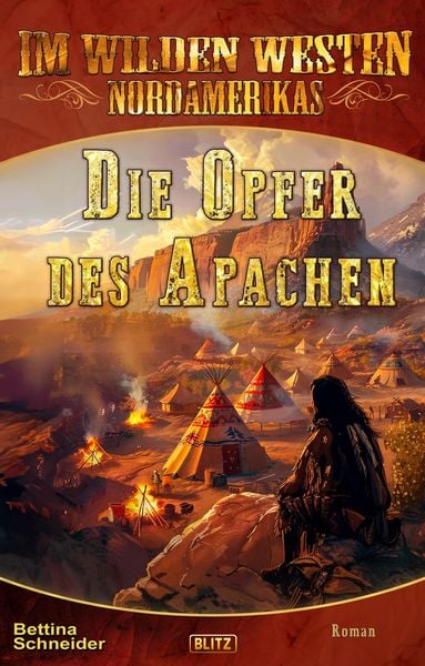 Produktbild: Im wilden Westen Nordamerikas 21: Die Opfer des Apachen