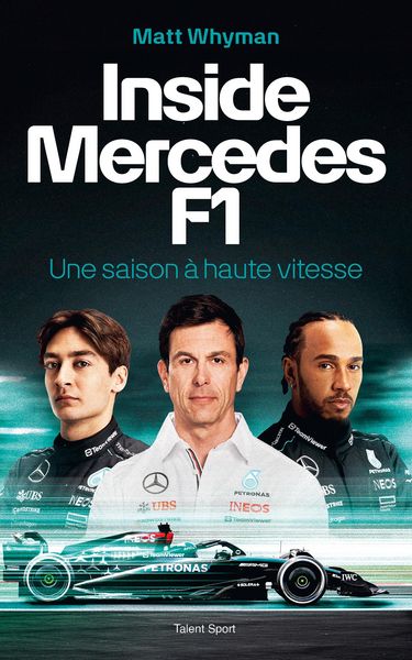 Produktbild: Inside Mercedes F1 : Une saison &agrave; haute vitesse