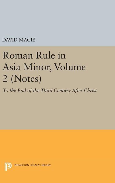 Produktbild: Roman Rule in Asia Minor, Volume 2 (Notes)