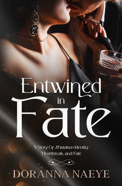 Produktbild: Entwined in Fate: A Story Of Mistaken Identity, Heartbreak, and Fate