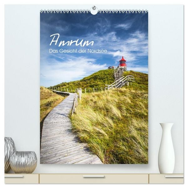 Amrum - Das Gesicht der Nordsee (hochwertiger Premium Wandkalender 2026 DIN A2 hoch), Kunstdruck in Hochglanz