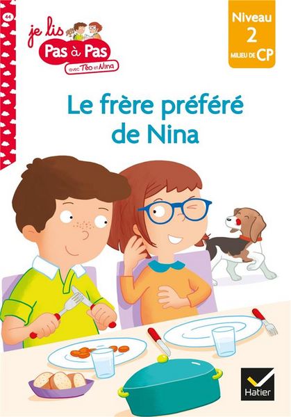 Produktbild: Le fr&egrave;re pr&eacute;f&eacute;r&eacute; de Nina : niveau 2, milieu de CP