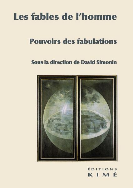 Produktbild: Les fables de l'homme : pouvoirs des fabulations