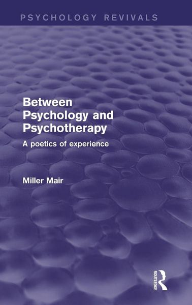 Produktbild: Between Psychology and Psychotherapy (Psychology Revivals)