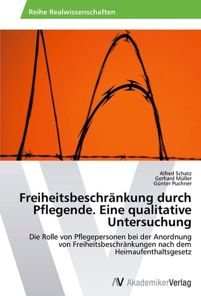 Produktbild: Freiheitsbeschr&auml;nkung durch Pflegende. Eine qualitative Untersuchung