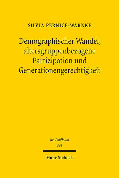 Demographischer Wandel, altersgruppenbezogene Partizipation und Generationengerechtigkeit