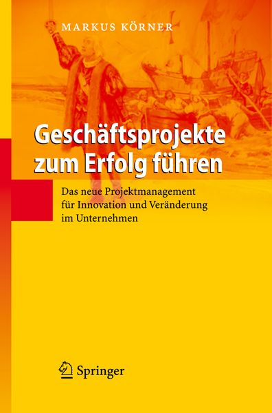Produktbild: Gesch&auml;ftsprojekte zum Erfolg f&uuml;hren
