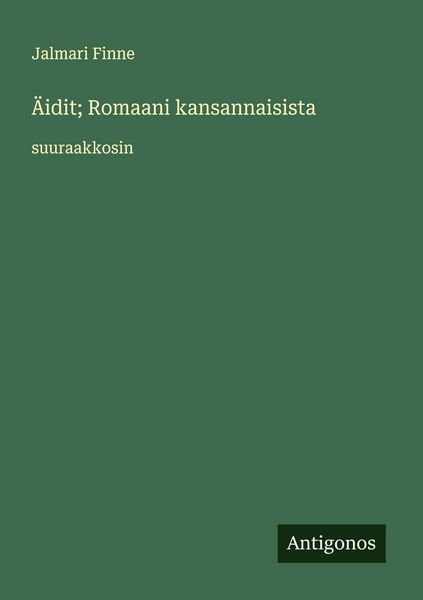 Produktbild: &Auml;idit; Romaani kansannaisista