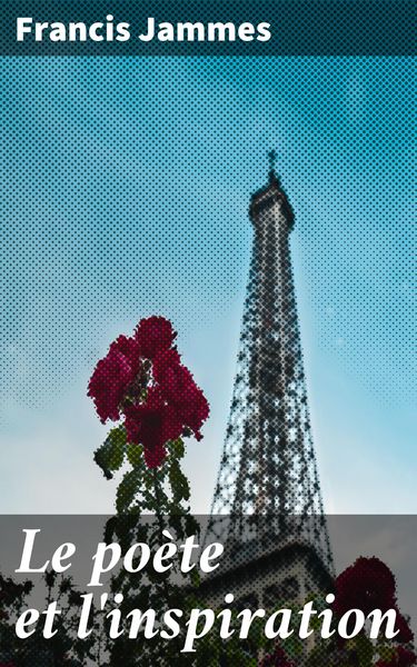 Produktbild: Le po&egrave;te et l'inspiration