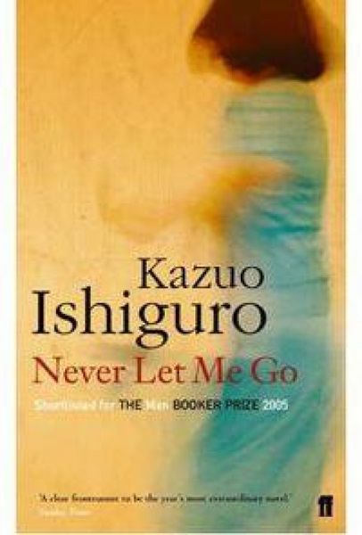 Never Let Me Go, Taschenbuch von Kazuo Ishiguro, Faber & Faber