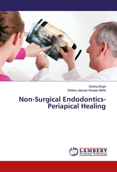Produktbild: Non-Surgical Endodontics- Periapical Healing
