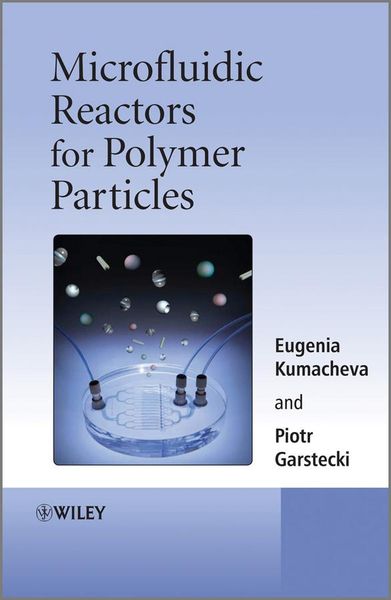 Produktbild: Microfluidic Reactors for Polymer Particles
