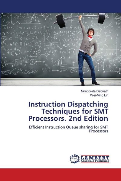 Produktbild: Instruction Dispatching Techniques for SMT Processors. 2nd Edition