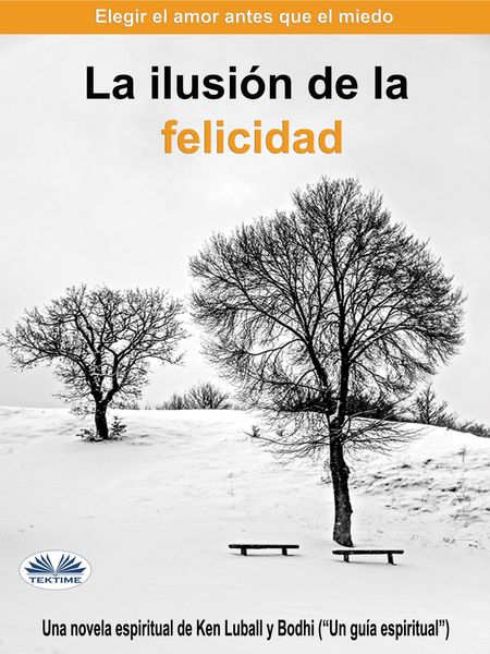 Produktbild: La Ilusi&oacute;n De La Felicidad