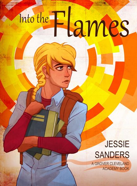 Produktbild: Into the Flames (Grover Cleveland Academy)