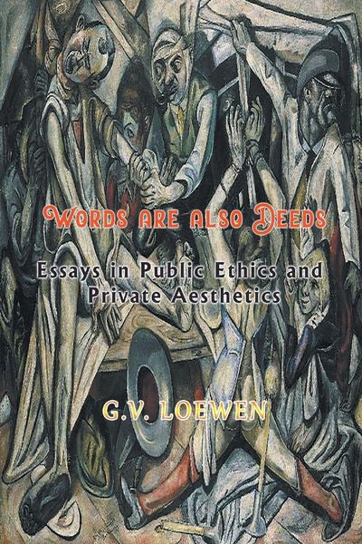 Produktbild: Words are also Deeds - Essays in Public Ethics and Private Aesthetics