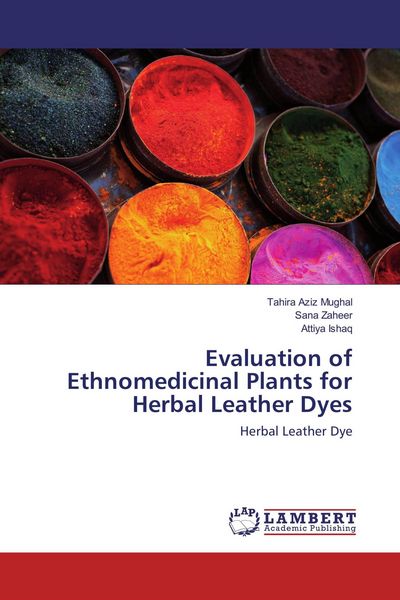 Produktbild: Evaluation of Ethnomedicinal Plants for Herbal Leather Dyes