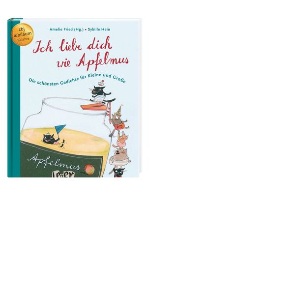 'Ich liebe dich wie Apfelmus' von '' Buch '9783570159743'