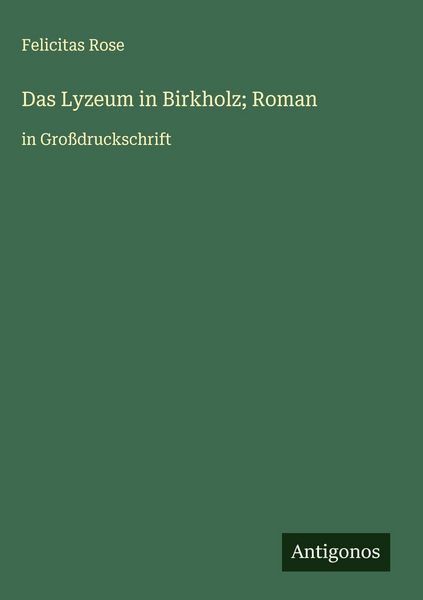 Produktbild: Das Lyzeum in Birkholz; Roman