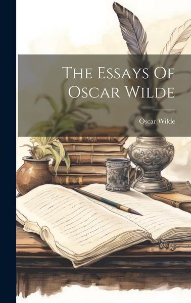 Produktbild: The Essays Of Oscar Wilde