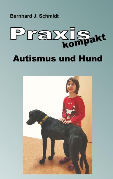 Produktbild: Praxis kompakt: Autismus und Hund
