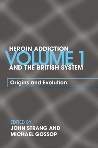 Produktbild: Heroin Addiction and The British System