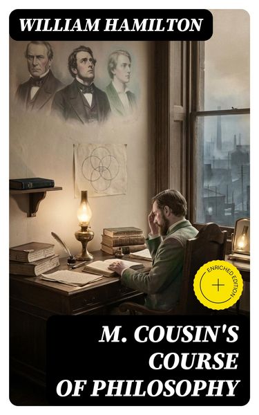 Produktbild: M. Cousin's Course of Philosophy