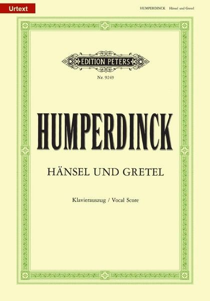 Hänsel und Gretel (Oper in 3 Akten) -