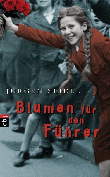 Produktbild: Blumen f&uuml;r den F&uuml;hrer