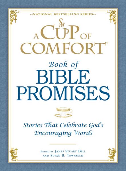 Produktbild: Bell, J: A Cup of Comfort Book of Bible Promises