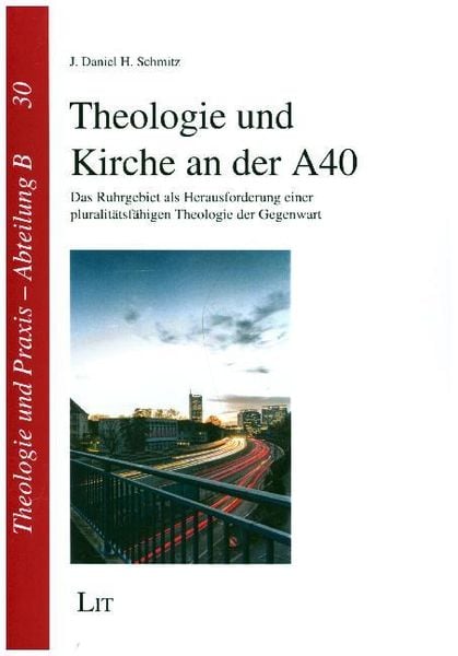 Produktbild: Schmitz, J: Theologie und Kirche an der A40