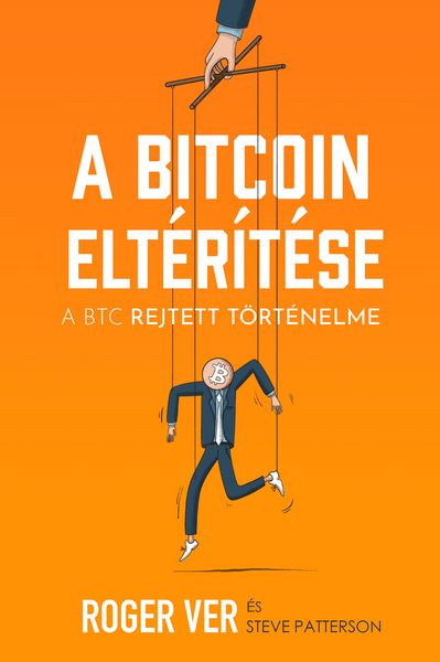 Produktbild: A Bitcoin elt&eacute;r&iacute;t&eacute;se