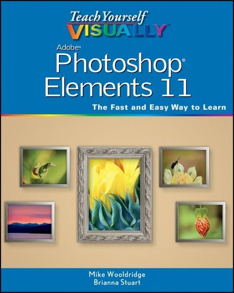 Produktbild: Teach Yourself VISUALLY Photoshop Elements 11