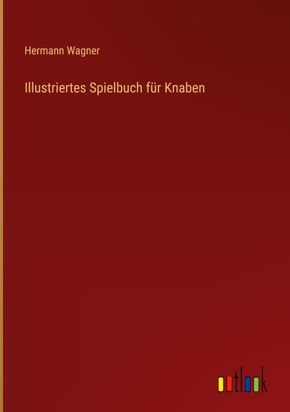 Produktbild: Illustriertes Spielbuch f&uuml;r Knaben