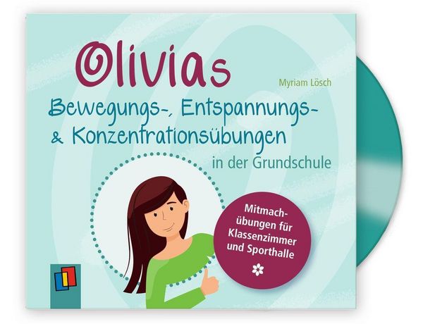 Produktbild: Olivias Bewegungs-, Entspannungs- und Konzentrations&uuml;bungen in der Grundschule