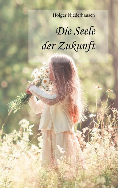 Produktbild: Die Seele der Zukunft