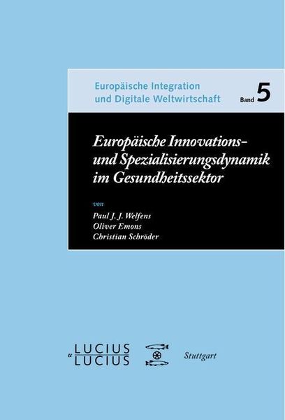 Produktbild: Europ&auml;ische Innovations- und Spezialisierungsdynamik im Gesundheitssektor