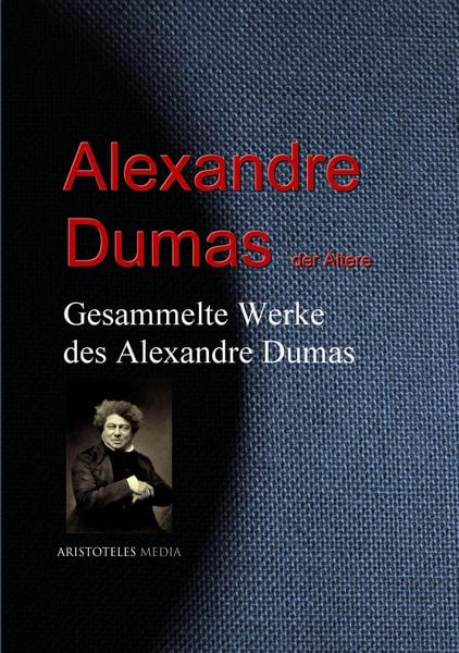 Produktbild: Gesammelte Werke des Alexandre Dumas